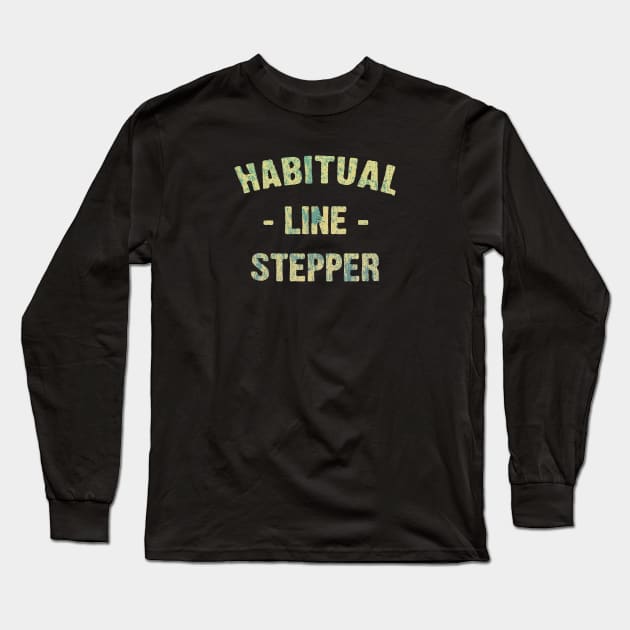 habitual-line-stepper Long Sleeve T-Shirt by RileyDixon